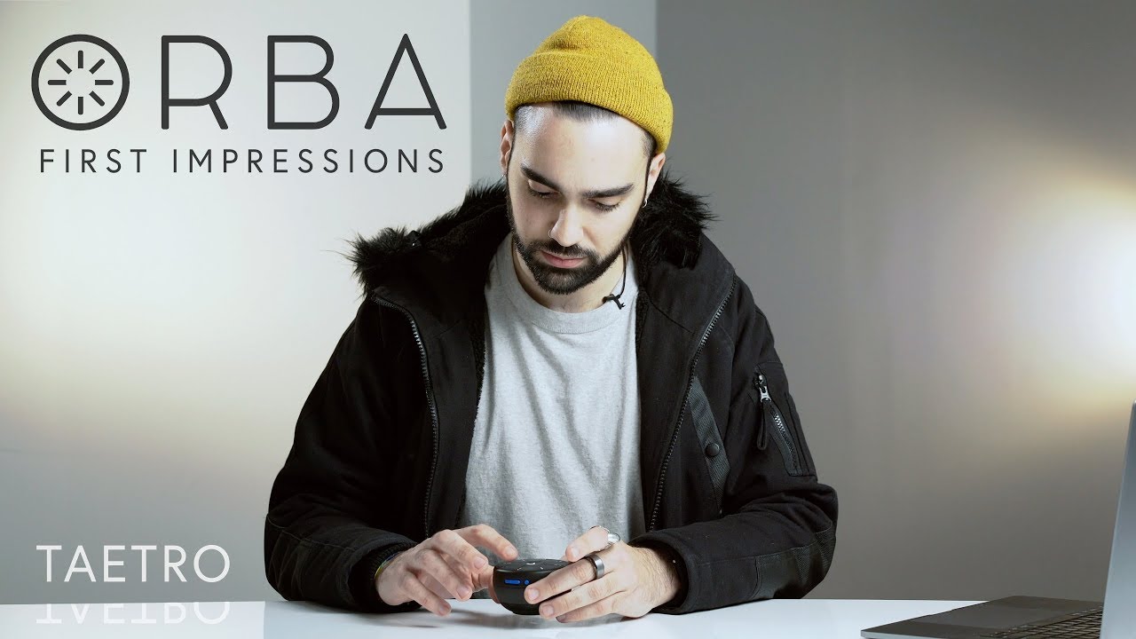 Orba First Impressions - Taetro