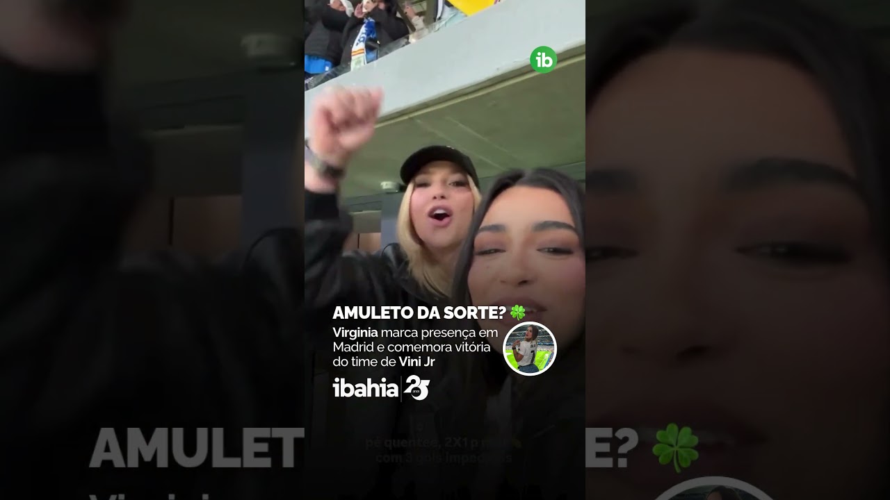 Virginia marca presen&ccedil;a em Madrid pra acompanhar Vini jr no cl&aacute;ssico Real Madrid e Barcelona! ⚽🍀