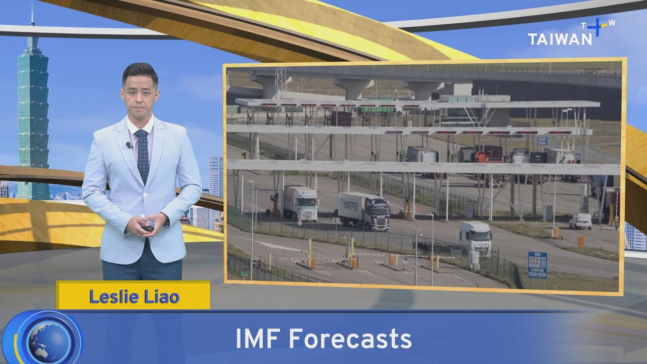 IMF Forecasts, What's Up Taiwan &ndash; News at 10:00, July 31, 2025 | TaiwanPlus News