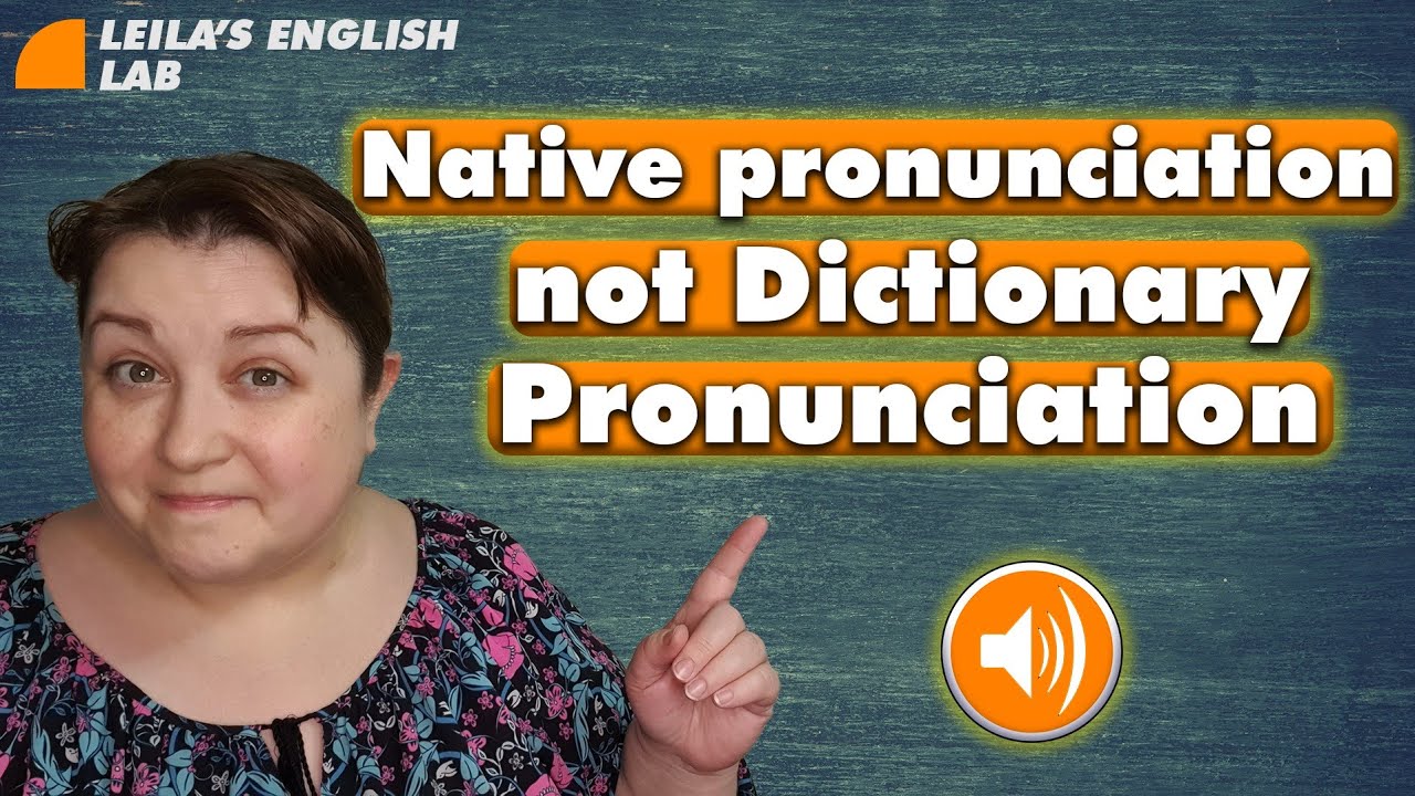 Native Pronunciation