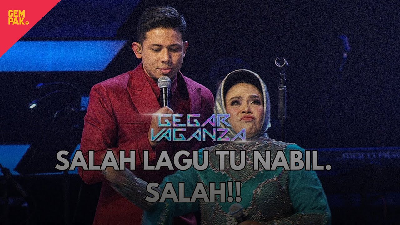 [MOMENT KELAKAR] SALAH LAGU TU NABIL, SALAH !!! | GEGAR VAGANZA 2024