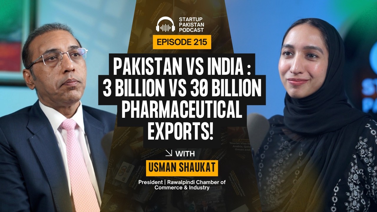 Pakistan vs India: 3 Billion Vs 30 Billion Pharmaceutical Exports! | Usman Shaukat, RCCI #215