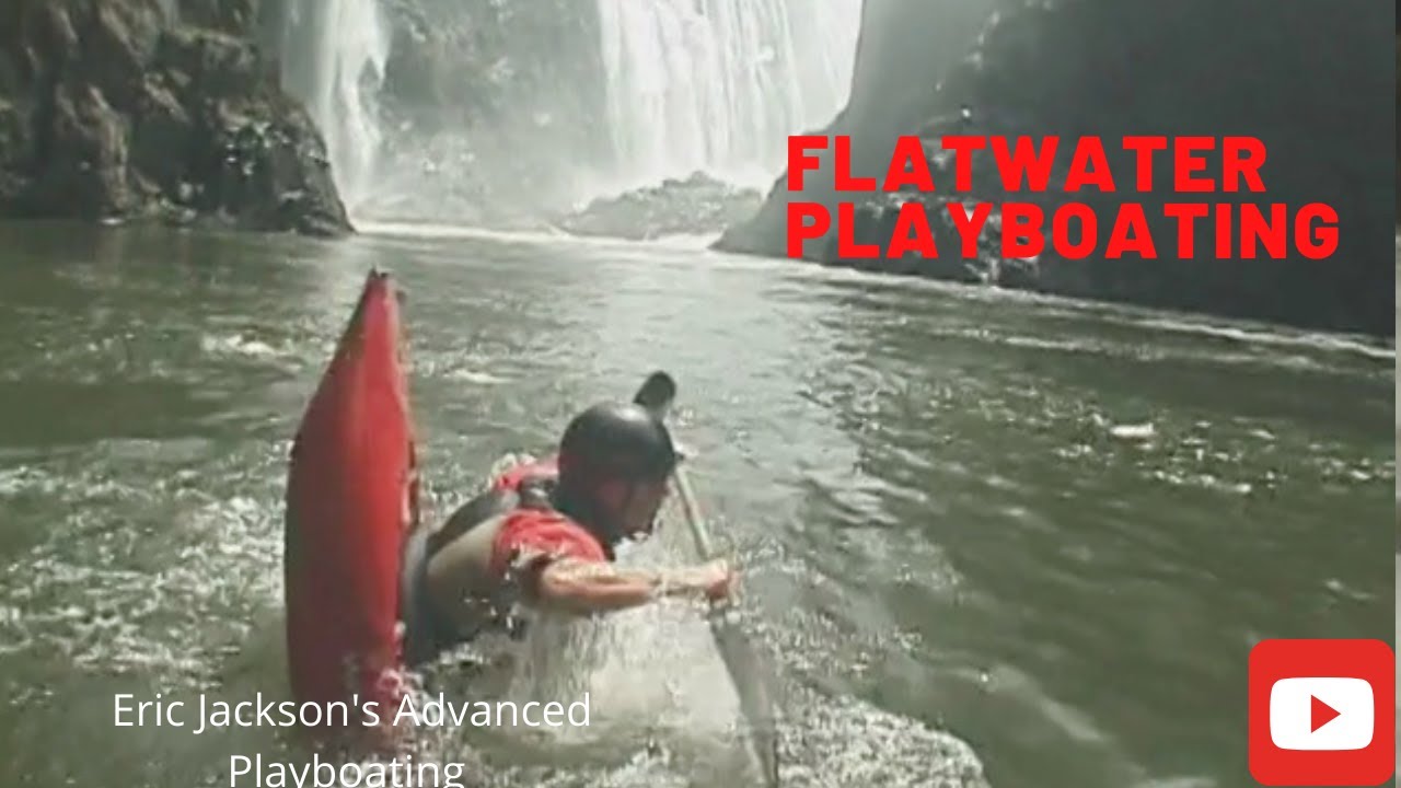 Eric Jackson's Playboating- Flatwater Kayak Moves