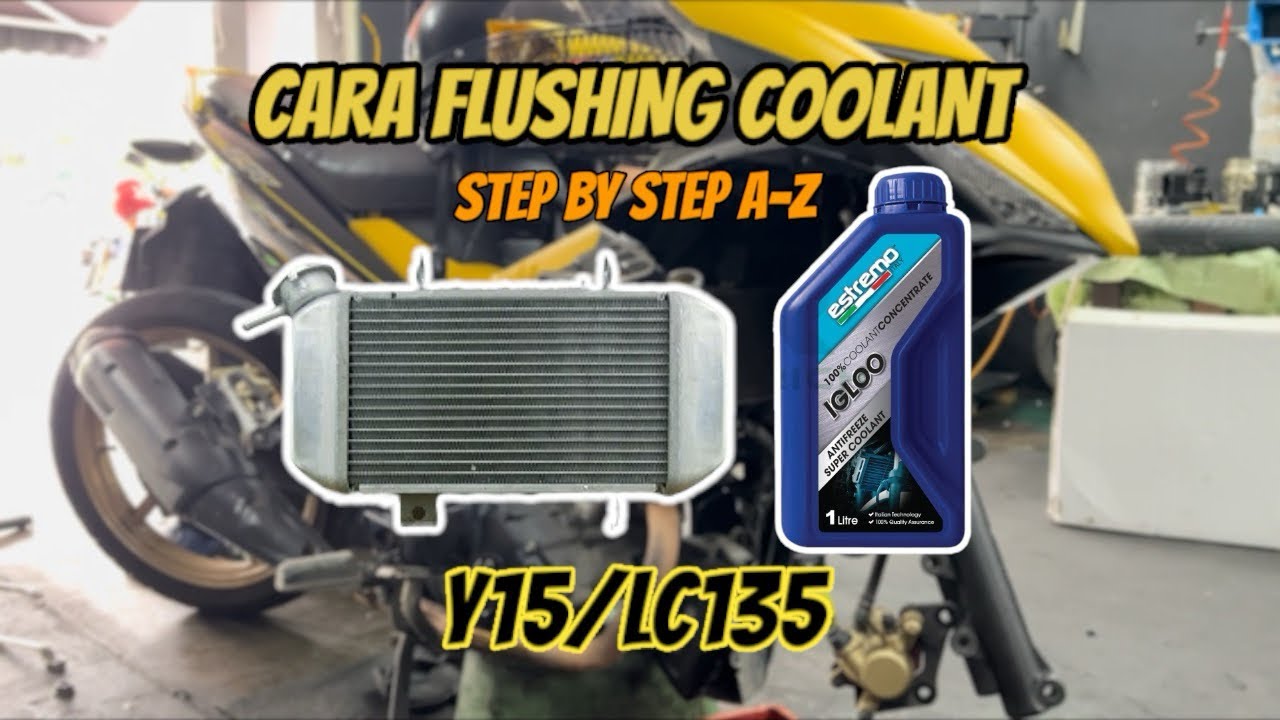 CARA TUKAR COOLANT RADIATOR YAMAHA LC135 Y15 FZ150 !!! CEPAT DAN MUDAH