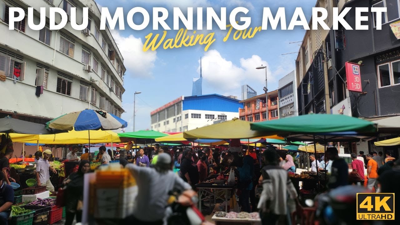 [4K] PUDU MORNING MARKET @ The most choatic and crowded market in Kuala Lumpur?