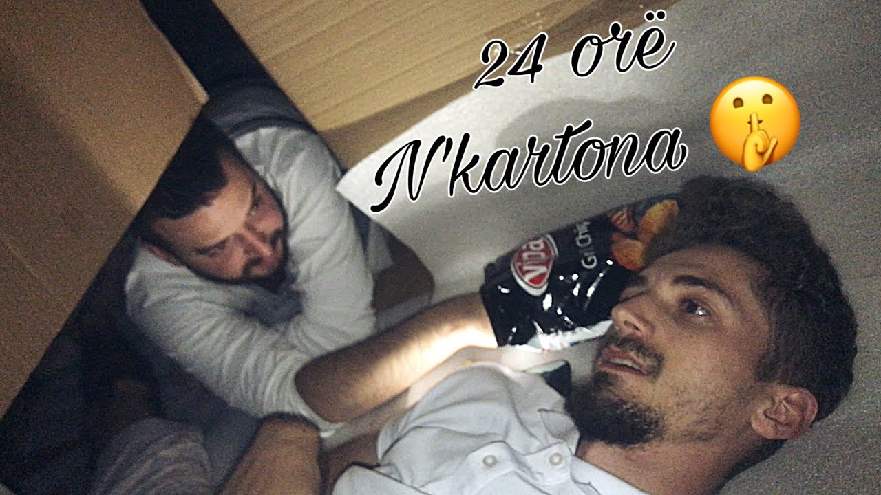24 ORË N‘KARTONA !! | ARIZONRR