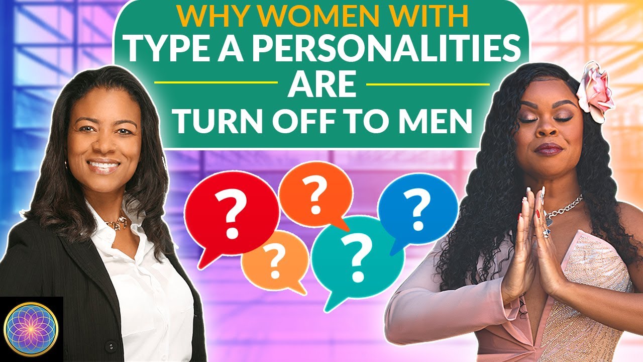 Why Women With Type A Personalities Are a Turn Off to Men!