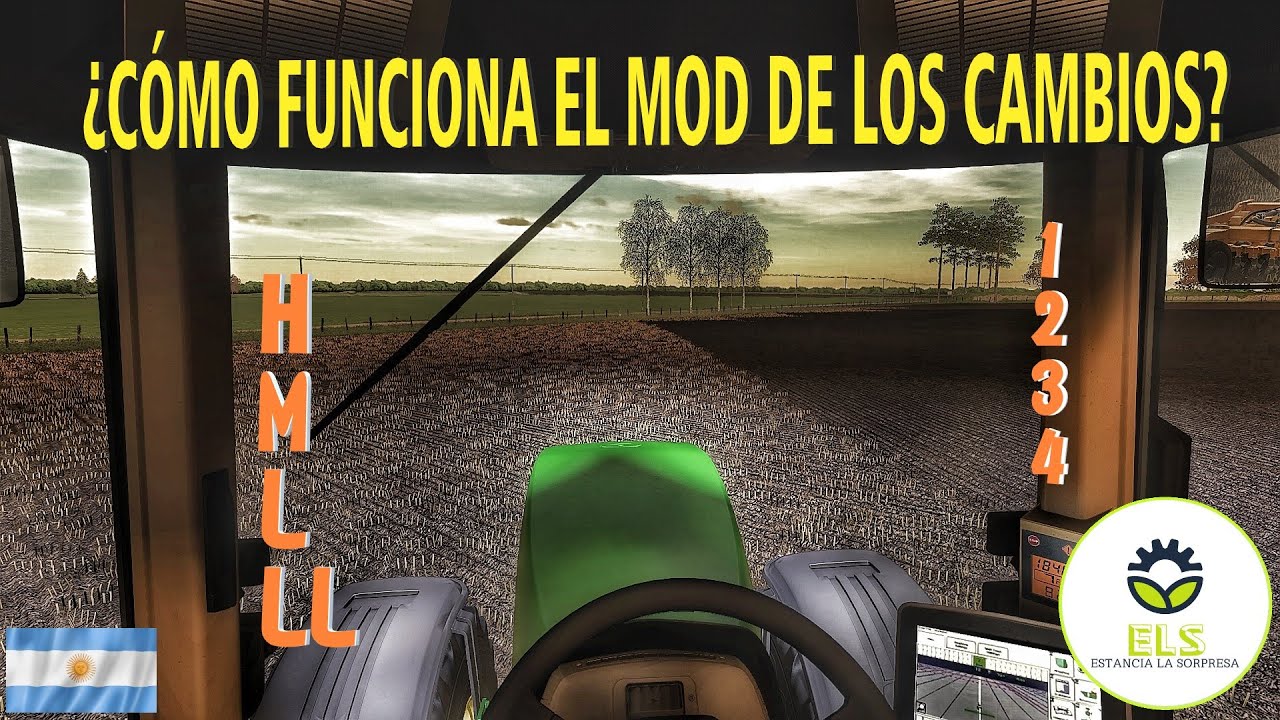 FS19 ARGENTINA--// ¿CÓMO FUNCIONA EL MOD DE LOS CAMBIOS? // VIDEO EXPLICATIVO //
