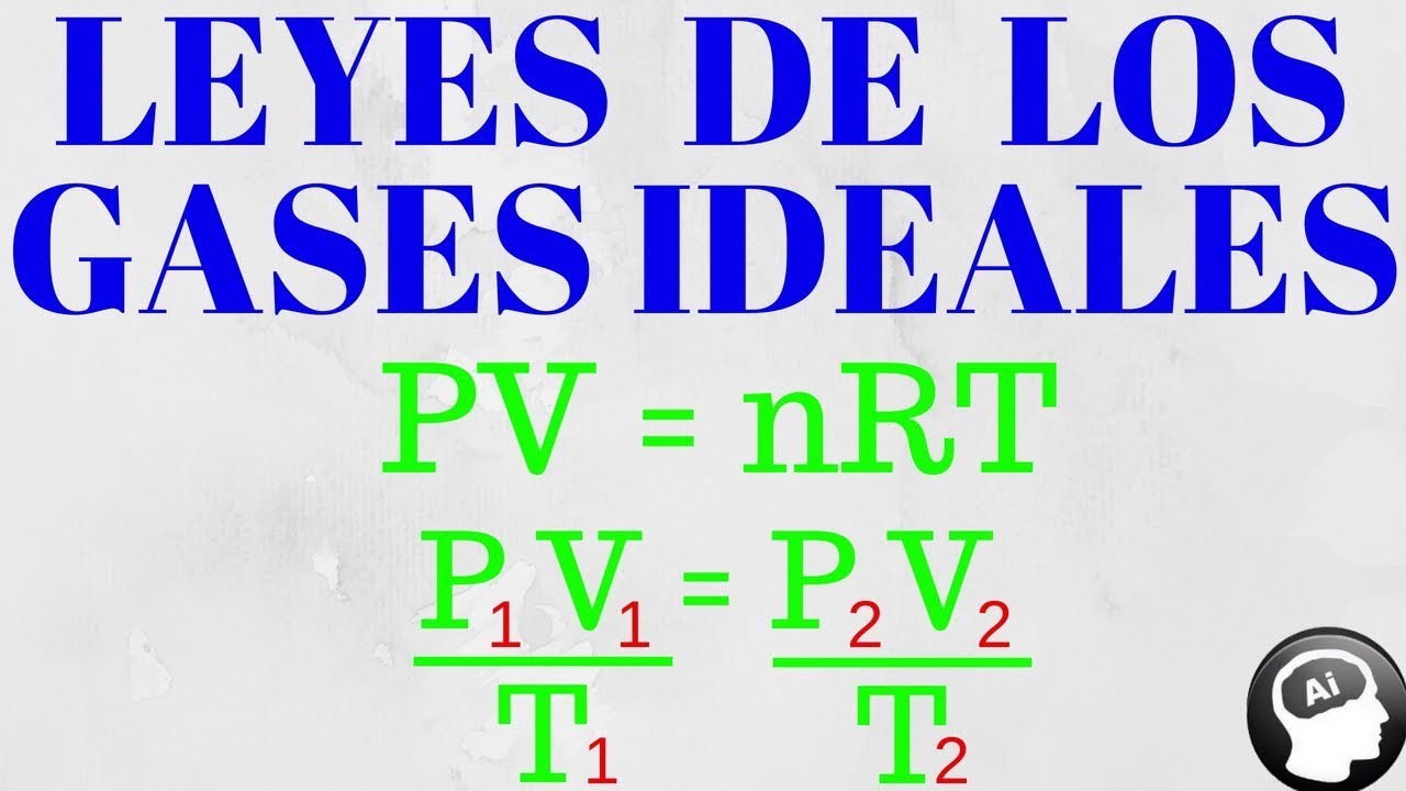 Leyes de los gases, leyes empiricas, ley general de los gases ideales
