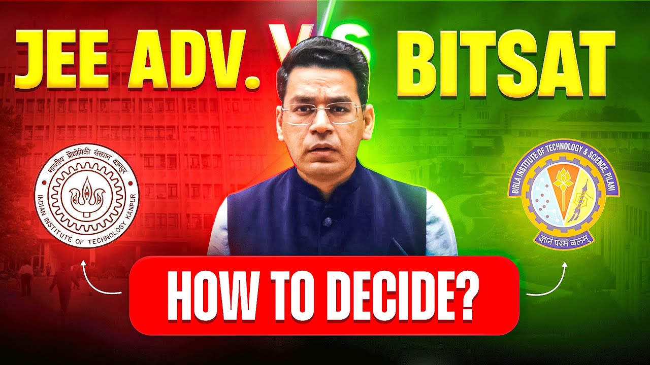How to Decide: JEE Advanced vs BITSAT vs State Entrance Exams | All Resources | MathonGo | Anup Sir