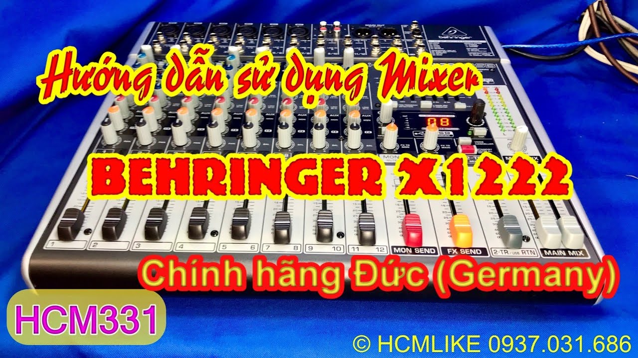[HCM331] HDSD Mixer Behringer X1222 chính hãng Đức (Germany). Hoàng Audio HCM. 0937031686