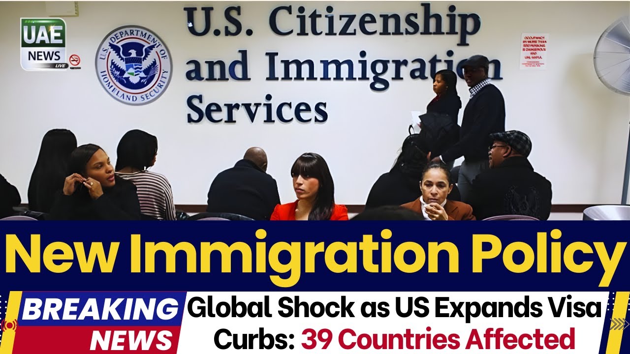 US Expands Visa Curbs: 39 Countries Affected Under New Immigration Policy