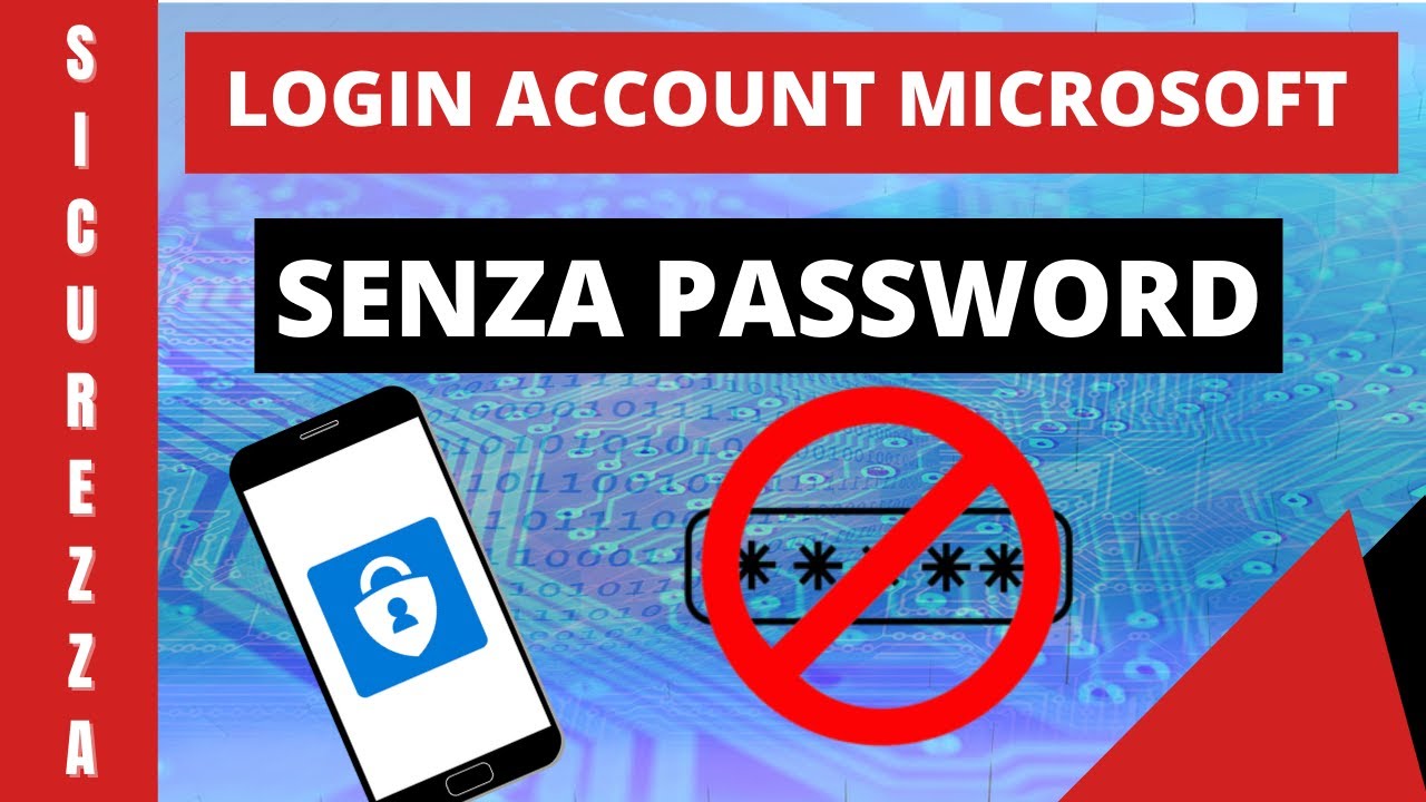 Account Microsoft senza password con Microsoft Authenticator