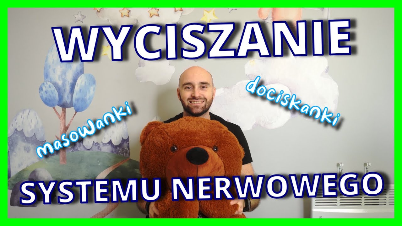WYCISZANIE systemu nerwowego - czyli masowanki-dociskanki czwartek 18.05 16:00