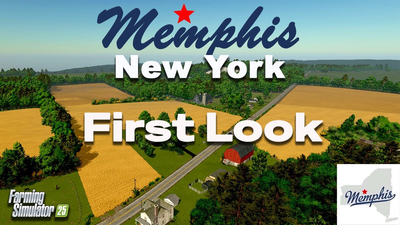 FS25 Memphis New York Map - First Look - Farming Simulator 25