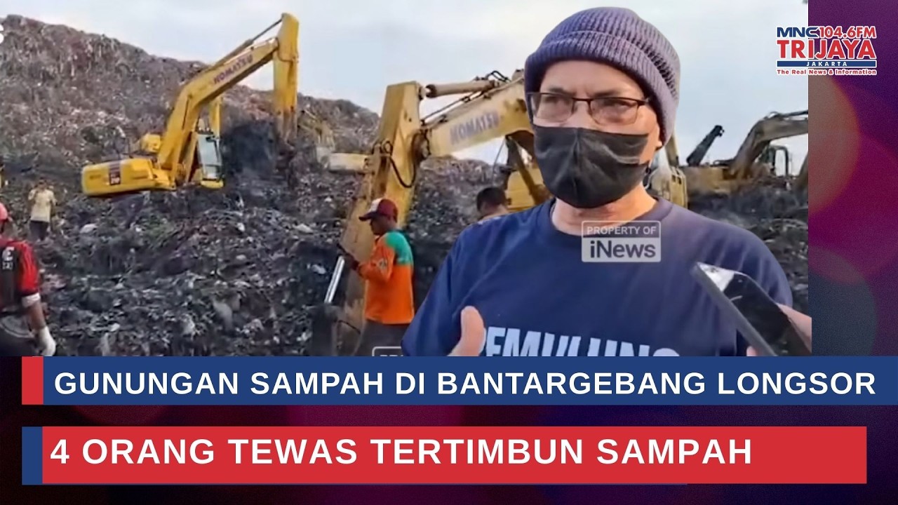 BREAKING! 3 Orang Meninggal Dunia dalam Longsor Gunungan Sampah Bantar Gebang | Trijaya Update
