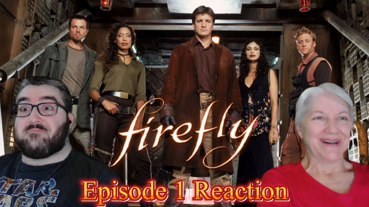 Mom Watches FIREFLY | Episode 1 | TV Reaction | Browncoats Unite!