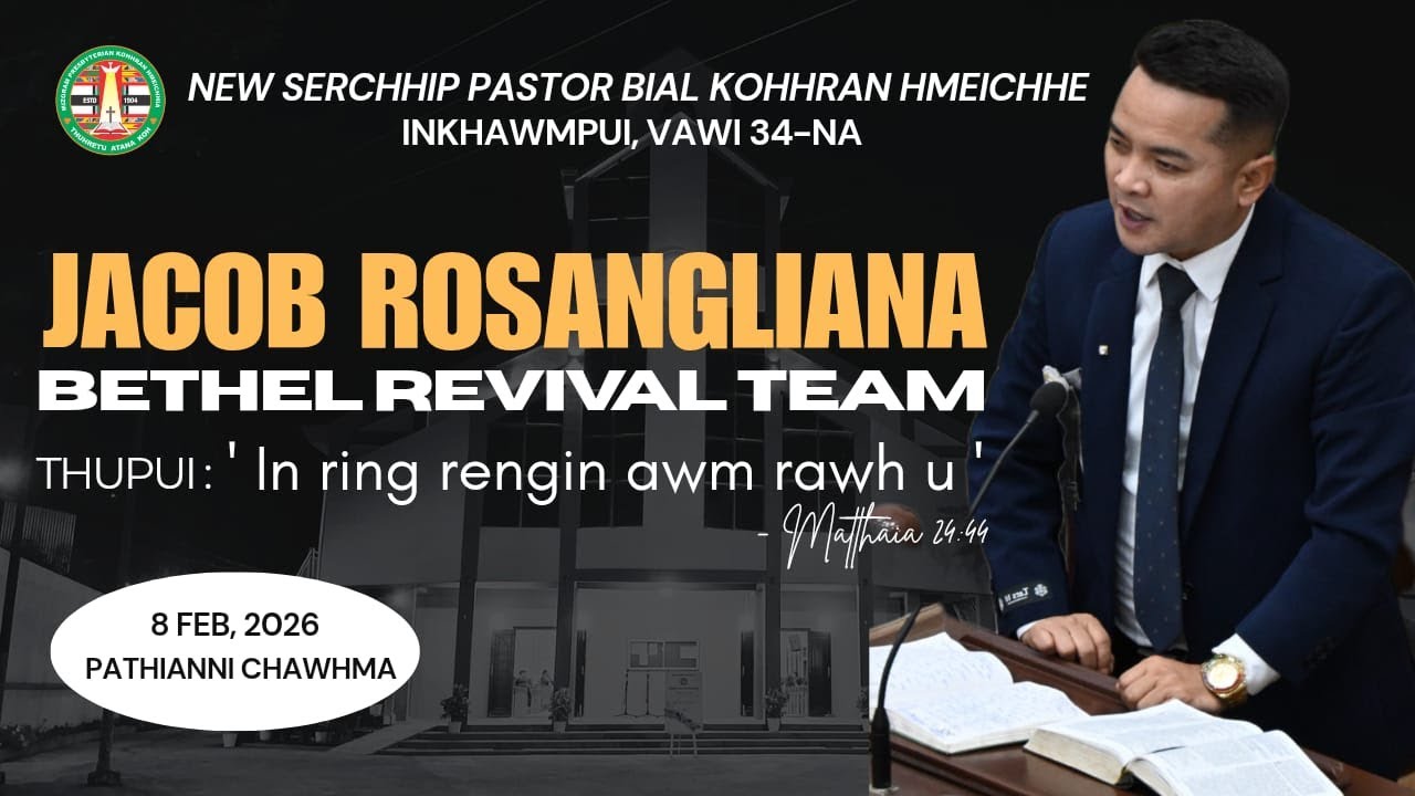 SERMON || JACOB ROSANGLIANA || PATHIANNI CHAWHMA