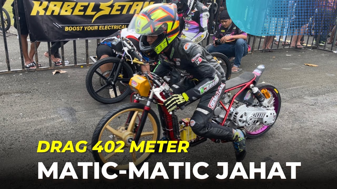 Matic-Matic Drag Jahat Indonesia ‼️
