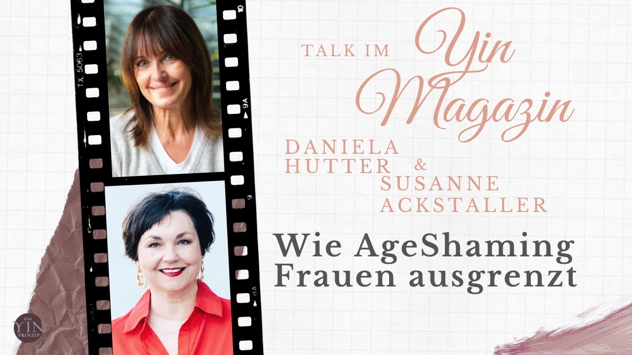 Daniela Hutter im Gespr&auml;ch mit Susanne Ackstaller | Wie AgeShaming Frauen ausgrenzt