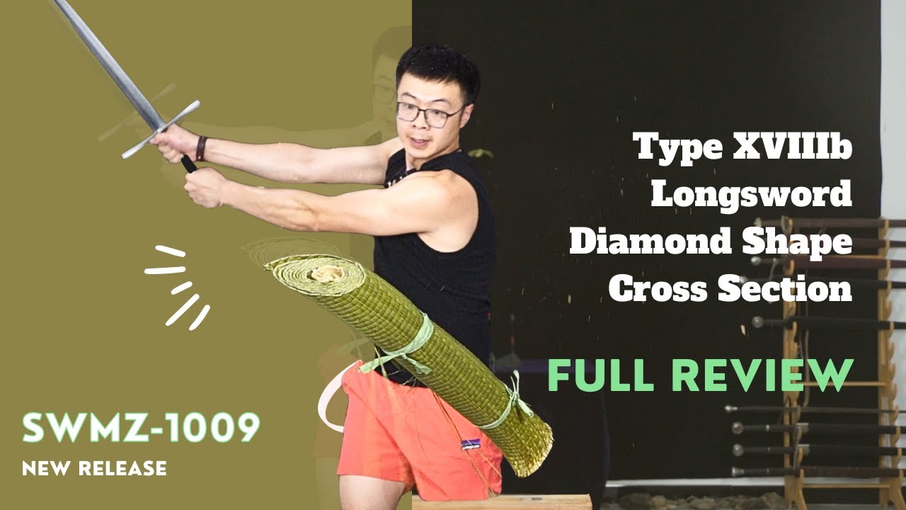 New Release: Swordier Type XVIIIb Longsword – Diamond Cross-Section Blade Full Review.