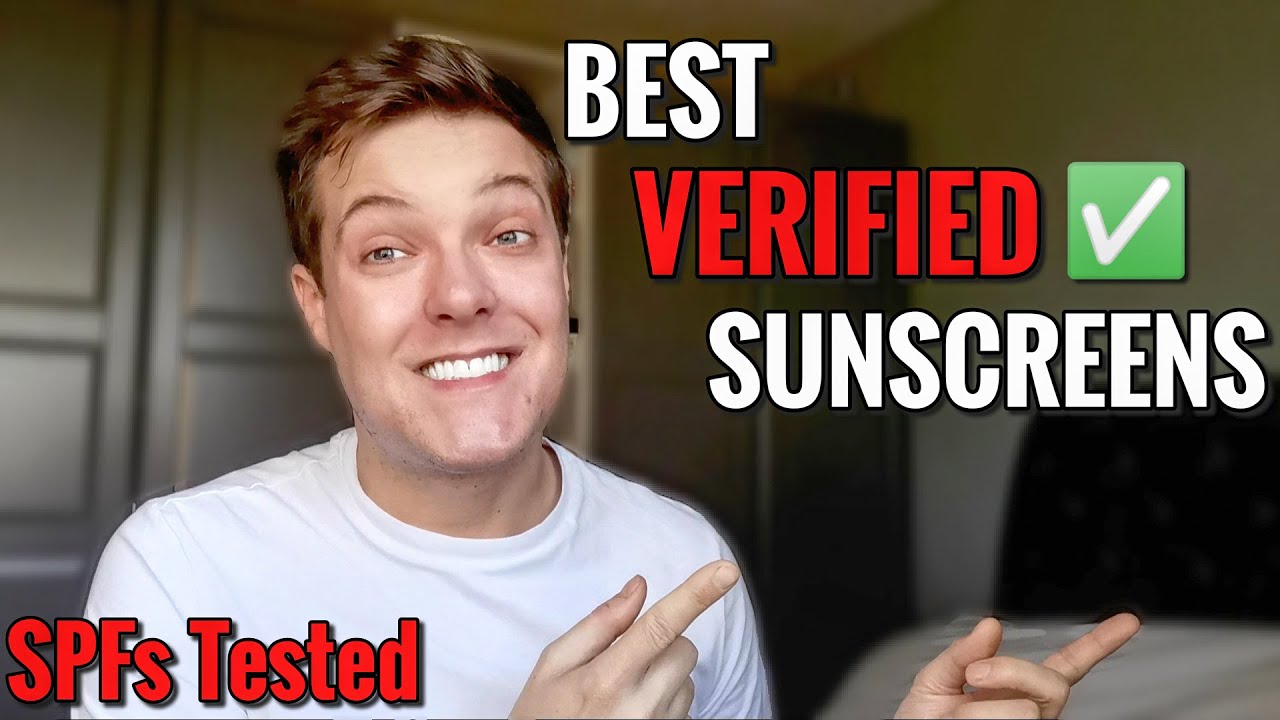 SUNSCREENS YOU CAN TRUST | Verified SPFs -The Best Sunscreen for Face & Best Drugstore Sunscreen