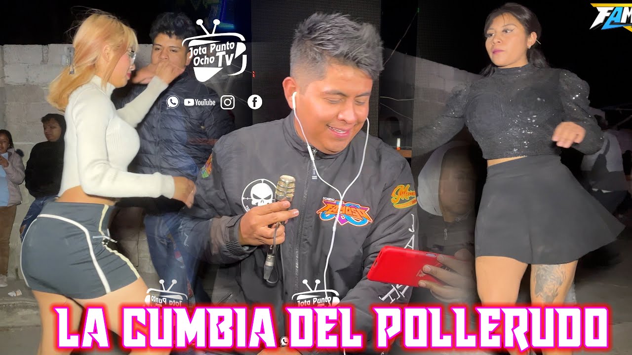 TEMA DE ESTRENO(LA CUMBIA DEL POLLERUDO)LA CUMBIA DEL POLLERUDO SONIDO FAMOSO SAN PABLO ZITLATEPEC