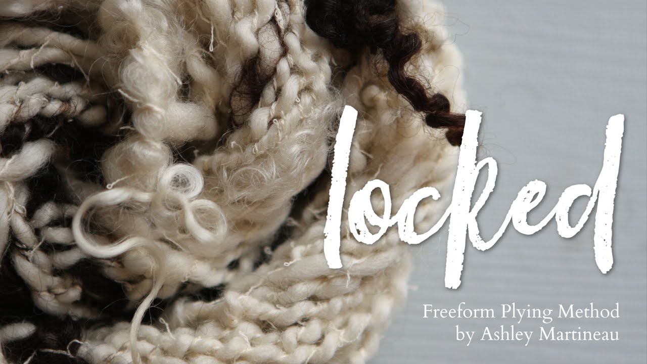 LOCKED - Plying Longwool Locks into Yarn for Beginner Tailspinning Art Yarn with Ashley Martineau