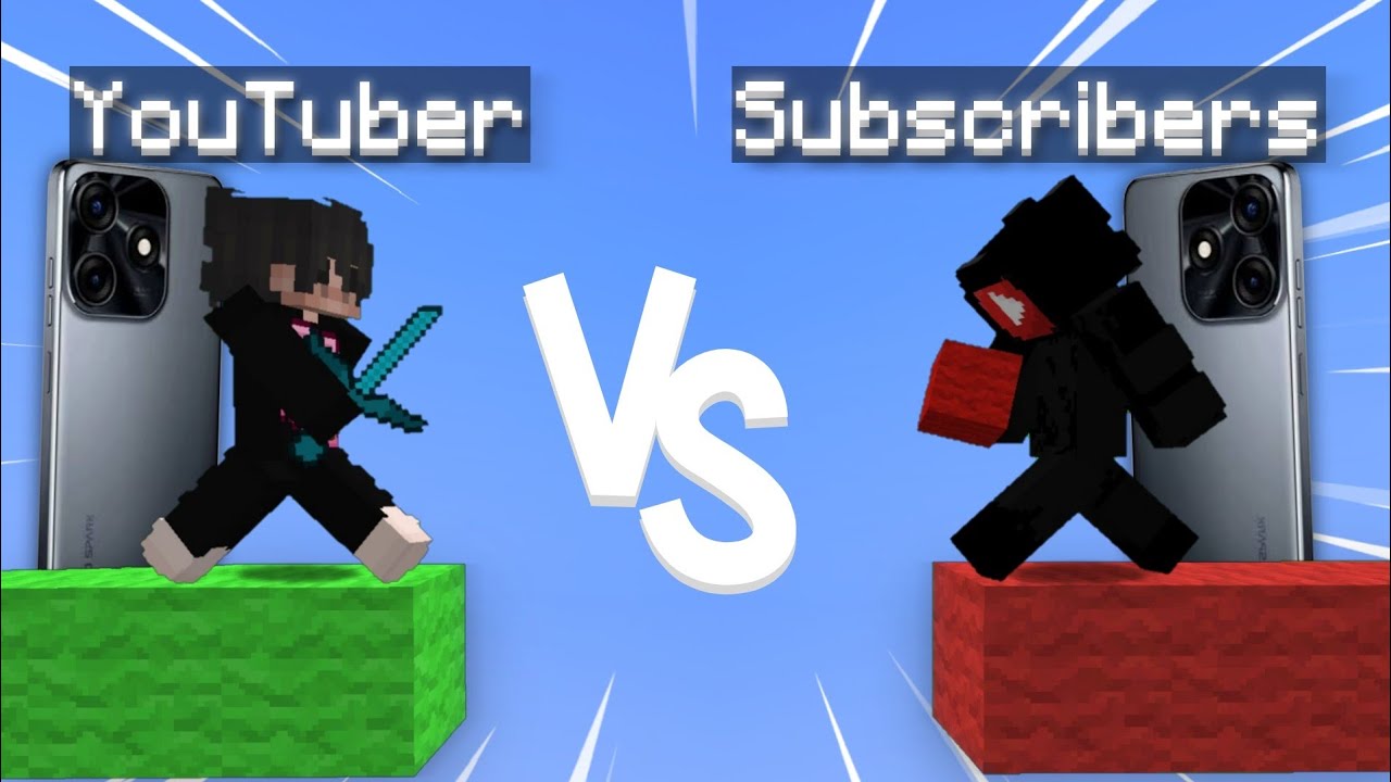 Mobile YouTuber VS Mobile Subscribers