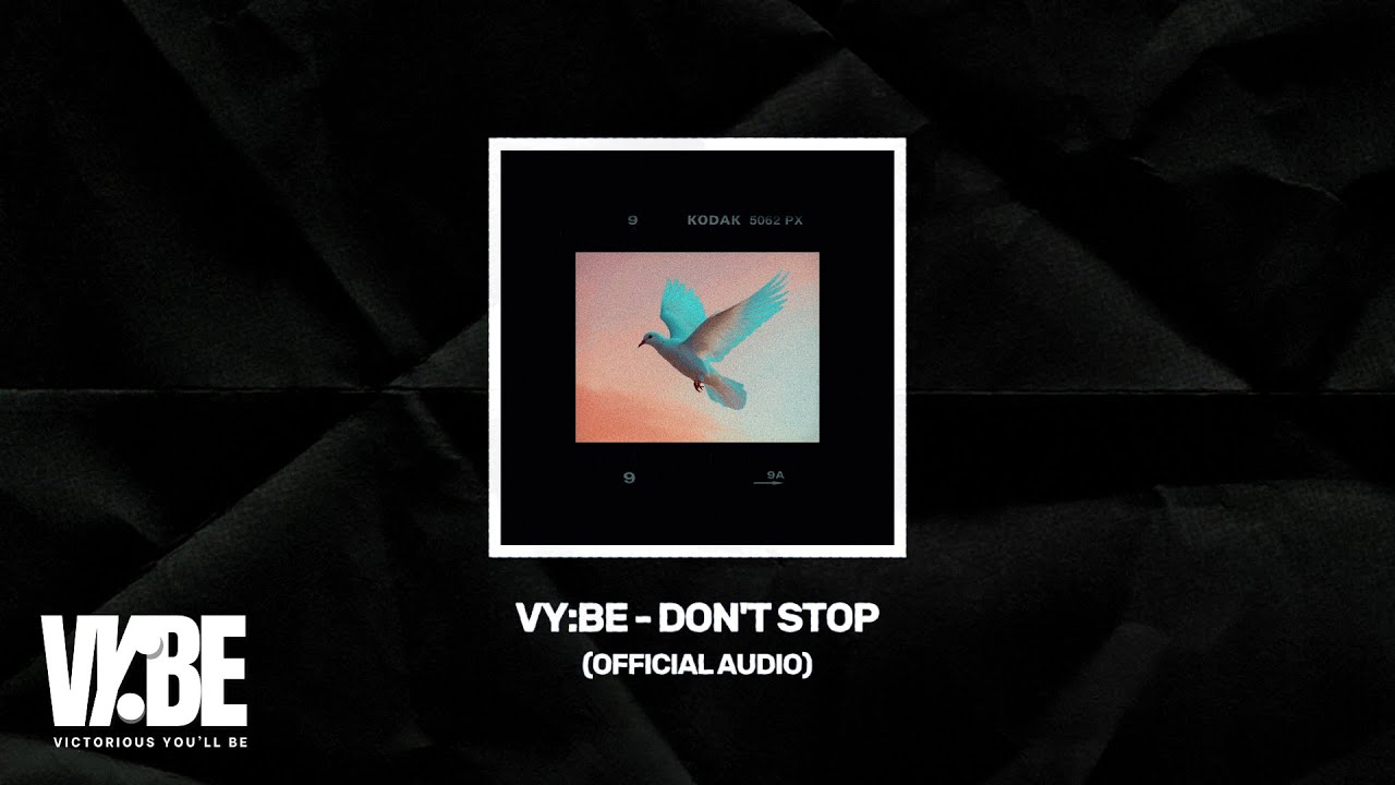 VY:BE (바이브) - Don't Stop (Official Audio)