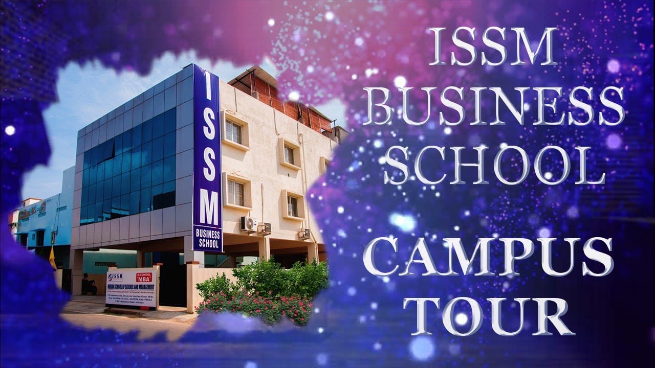 ISSM Business School - Best Business School in Chennai - Campus Tour #issm #ismbschool #premiermba