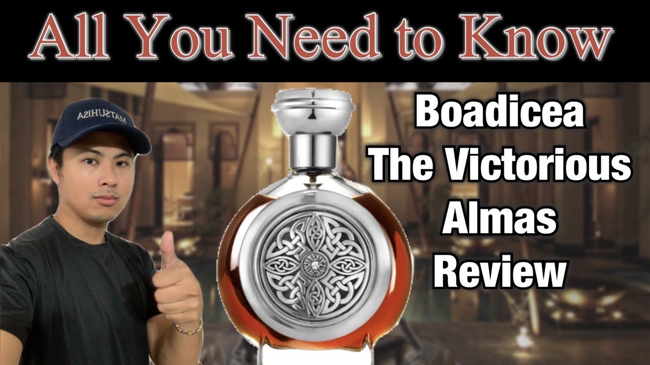 BOADICEA THE VICTORIOUS ALMAS REVIEW | ALL YOU NEED TO KNOW ABOUT THIS FRAGRANCE