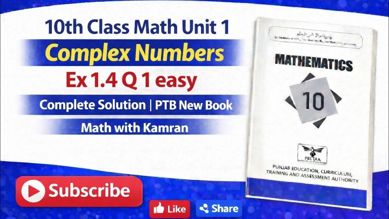 Class 10 Math Unit 1 Complex Numbers Ex 1.4 Q1 | Easy Solution | PTB New Book