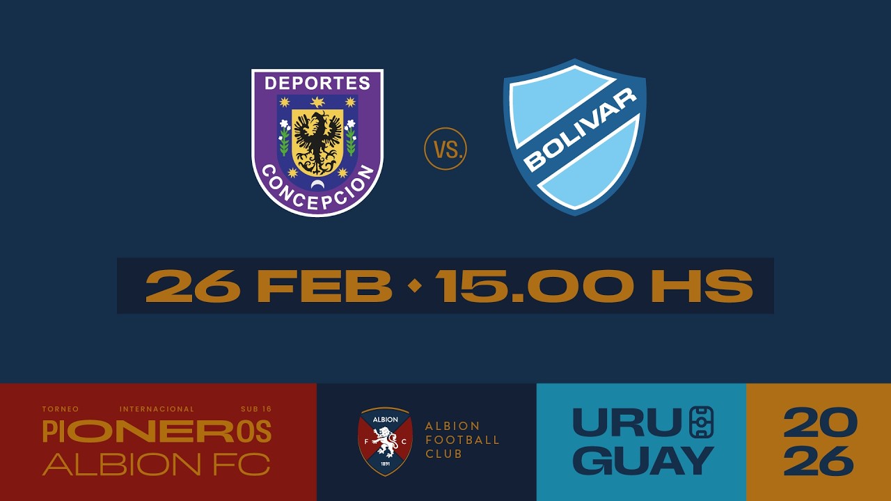 Deportes Concepción vs Bolivar City  - Torneo Internacional Pioneros U16 - 2026