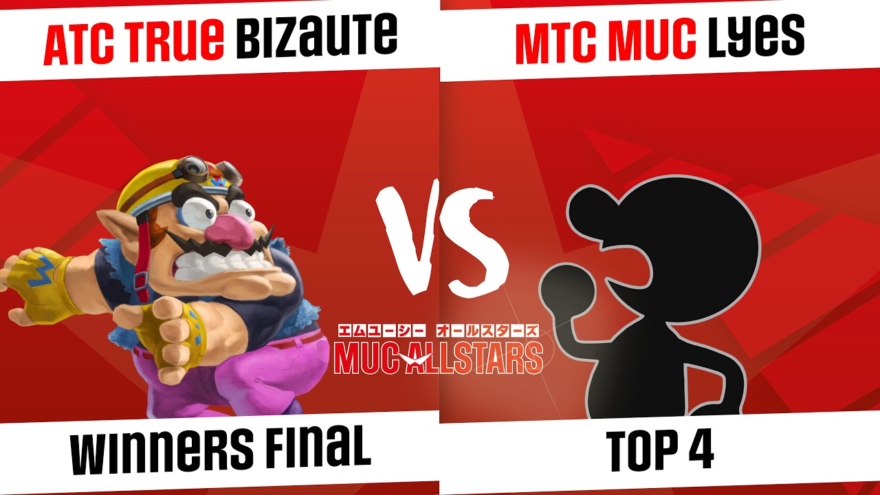 [MUC AllStars #19 - S2] Top 4 - ATC True | Bizaute (Wario) VS MTC MUC | Lyes (Mr. Game & Watch)