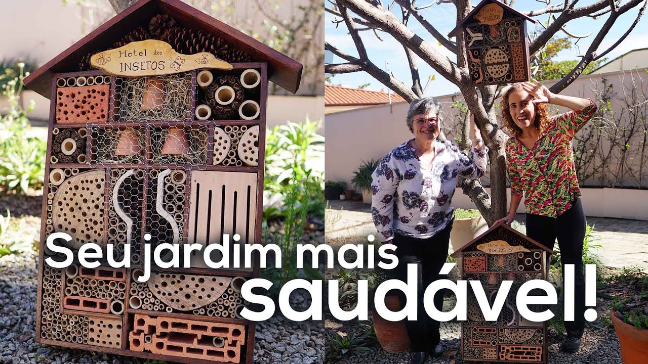 PARA TURBINAR SEU JARDIM OU HORTA: HOTEL DOS INSETOS | Nô Figueiredo