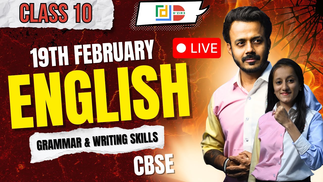 PPL 2 | CLASS 10 | CBSE | ENGLISH | GRAMMAR & WRITING SKILL | MALHAR SIR | YESHA MAM