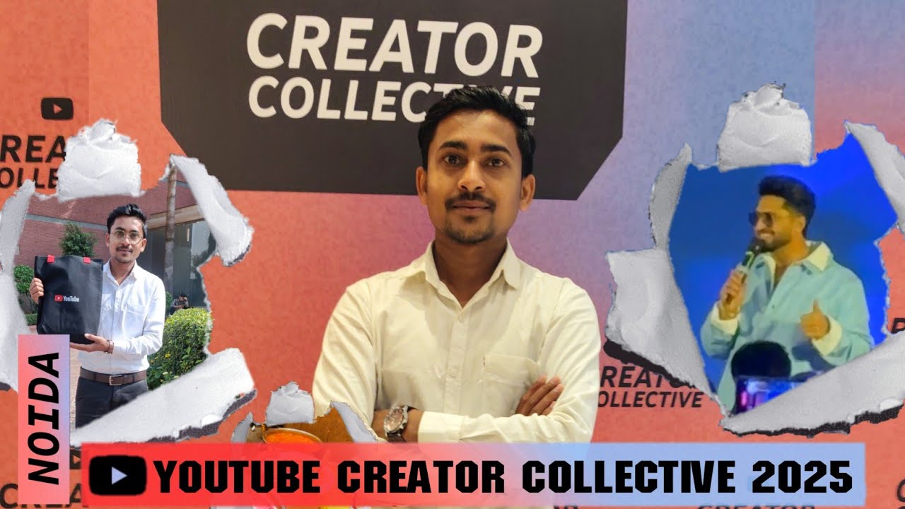 Youtube Creator Collective Event 2025 | My First Experience 🥱🤟♥️