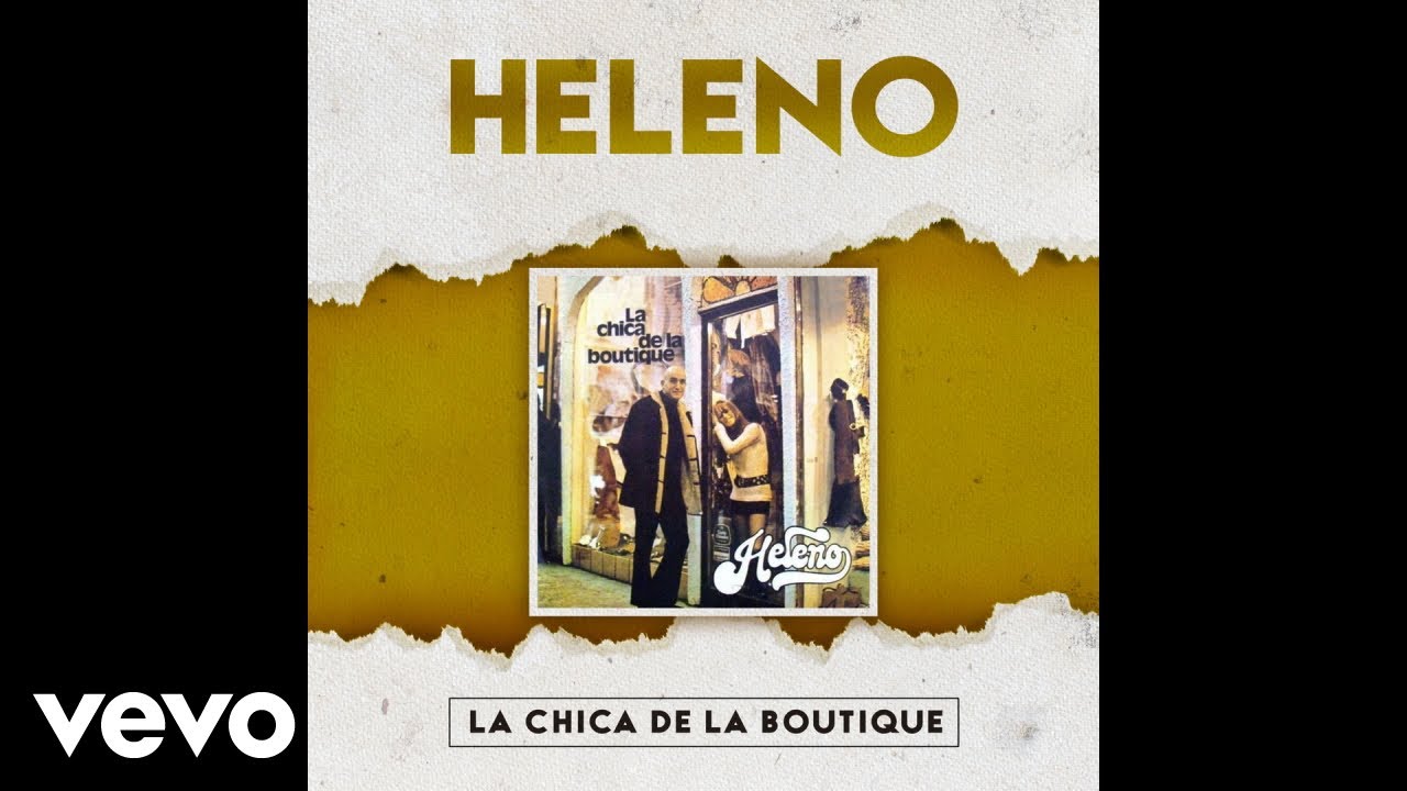 Heleno - La Chica de la Boutique (Official Audio)