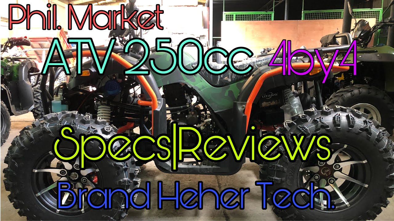 YP4K.. Phil Market/ATV 250CC 4x4 Specs and Reviews|Heher Tech Brand 2022 MODEL/PRICE 230k