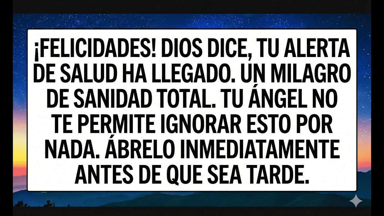 🧾Dios Dice : Tu Alerta de Salud ha llegado,  tu ángel no te permite ignorar esto por nada