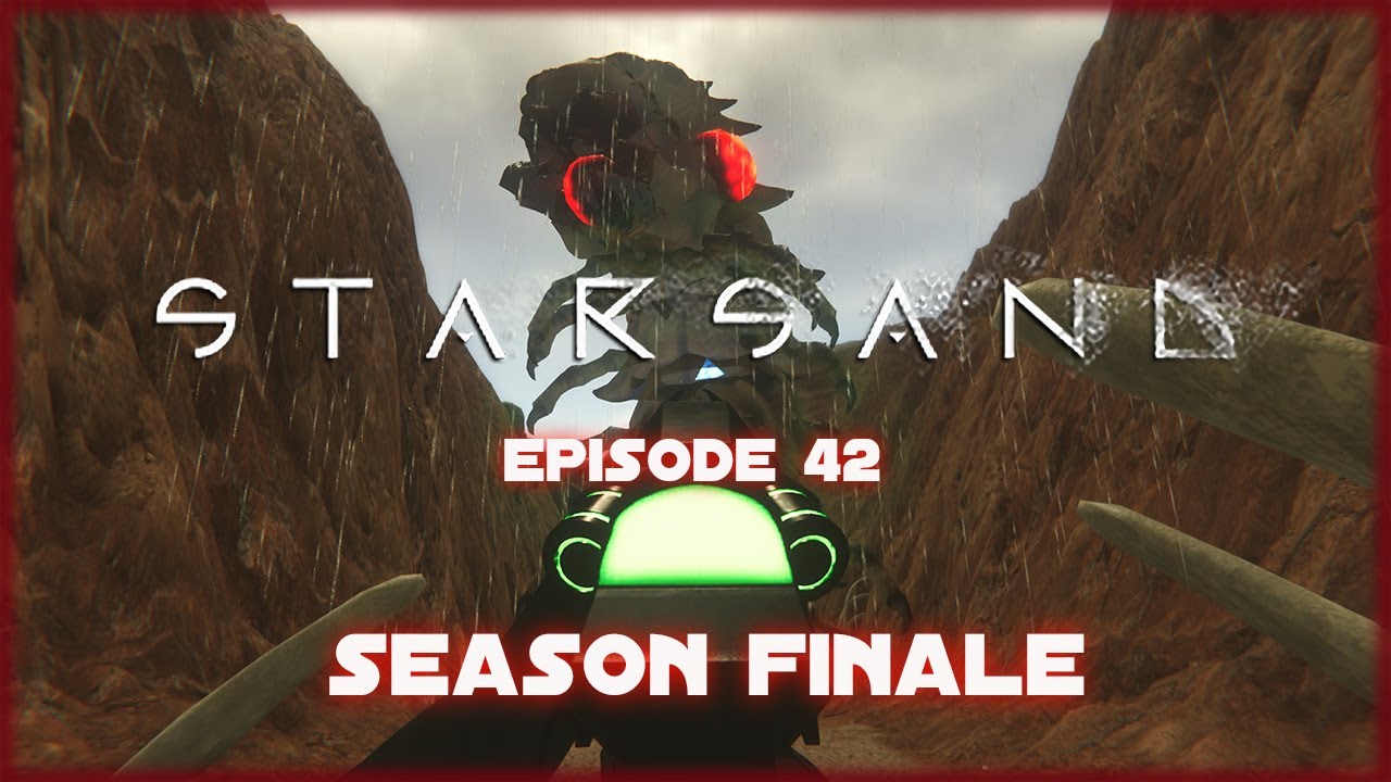 Starsand Ep 42 - Game Finish - Season Finale
