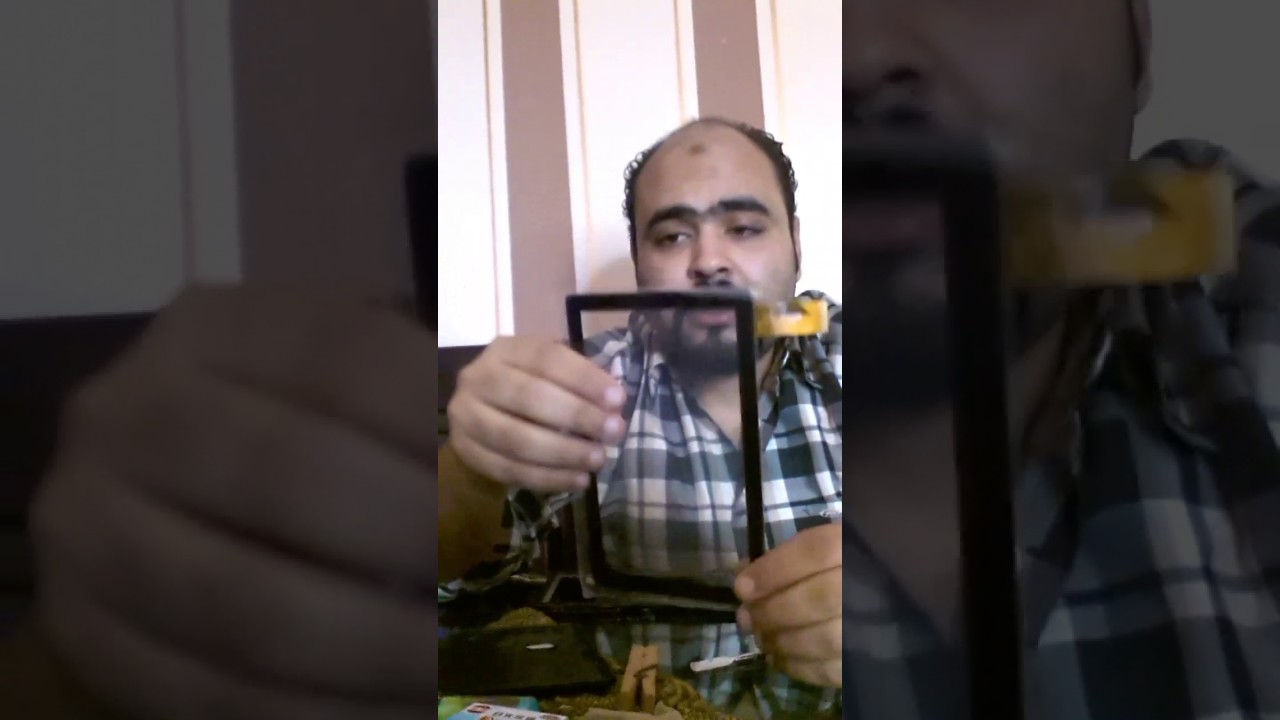 صيانة التابلت الصينى الجزاء الاول ( التاتش)