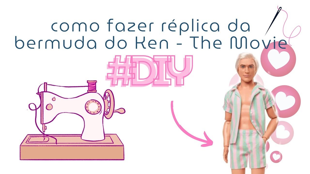 #DIY Como fazer bermuda do Ken The Movie #costurinhas #howtomake