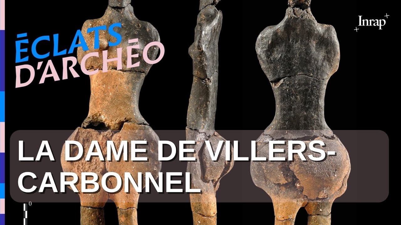 La Dame de Villers-Carbonnel - Éclats d'archéo #7