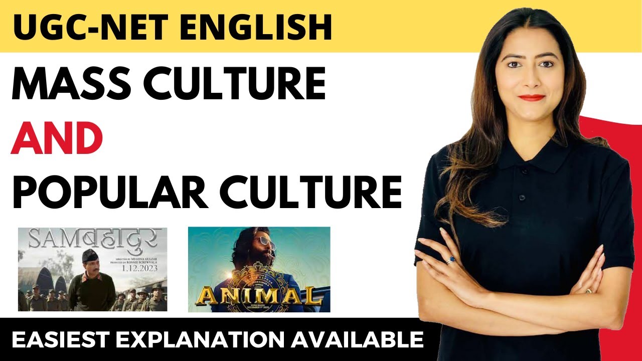 Mass Culture & Popular Culture - Easiest Explanation  || NTA NET English - Sunaina Jethani
