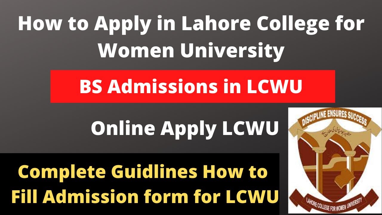 How to apply in Lahore College for Women University LCWU | BS admissions in LCWU | Online apply LCWU