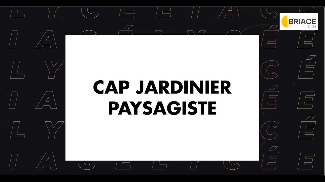 CAP JP (Jardinier-Paysagiste) au Lycée Briacé