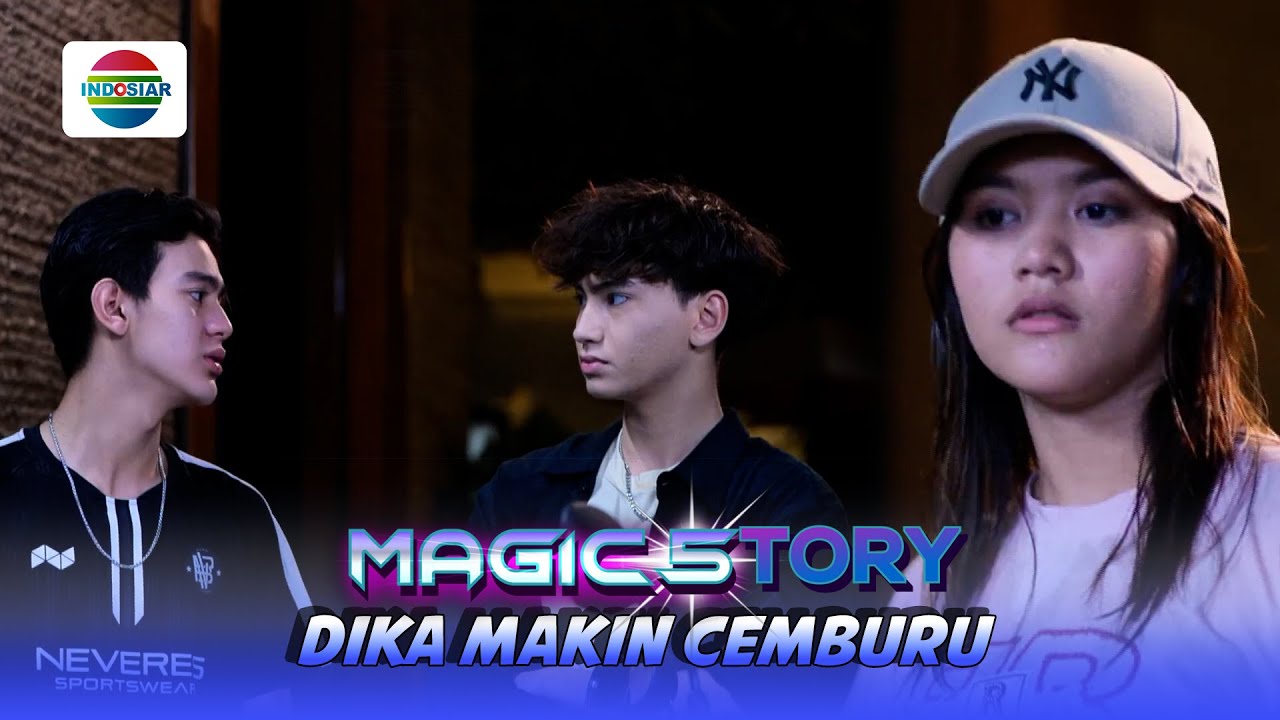 Dika Cemburu Banget Adara Berdekatan dengan Boy! | Magic5tory - Episode 604
