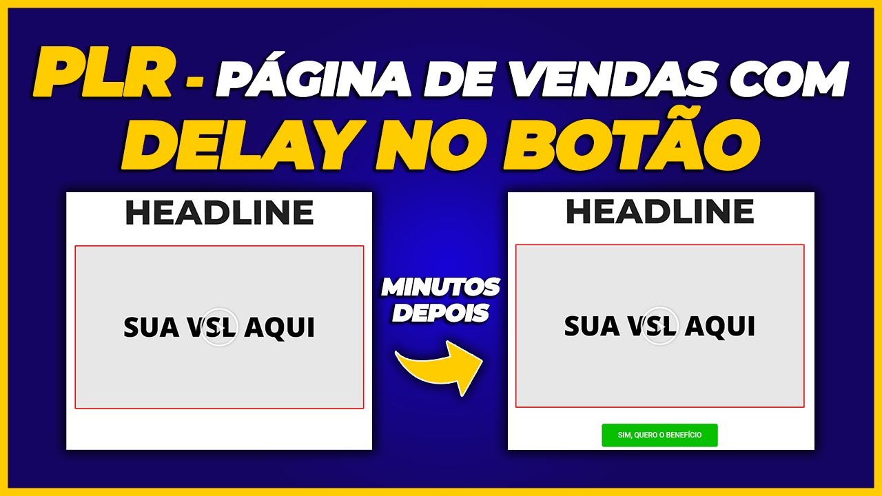 Produtos PLR - Como Criar PÁGINA DE VENDAS com VSL e DELAY no BOTÃO de COMPRA #plrs #plr #vsl
